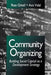 Community Organizing: Building Social Capital as a Development Strategy by Ross J. Gittell