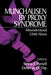 Munchausen by Proxy Syndrome: Misunderstood Child Abuse by Teresa F. Parnall