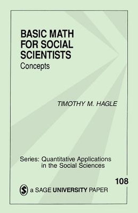 Basic Math for Social Scientists: Concepts by Timothy M. Hagle