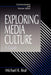 Exploring Media Culture: A Guide by Michael R. Real