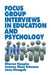 Focus Group Interviews in Education and Psychology by Sharon Vaughn