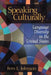Speaking Culturally: Language Diversity in the United States by Fern L. Johnson