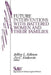 Future Interventions with Battered Women and Their Families by Jeffrey L. Edleson