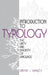Introduction to Typology: The Unity and Diversity of Language by Lindsay J. Whaley
