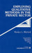 Employing Qualitative Methods in the Private Sector by Marilyn L. Mitchell