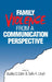 Family Violence from a Communication Perspective by Dudley D. Cahn, Sally A. Lloyd