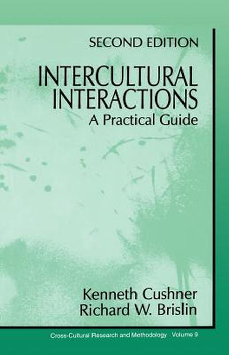 Intercultural Interactions: A Practical Guide by Kenneth Cushner