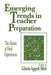 Emerging Trends in Teacher Preparation: The Future of Field Experiences by Gloria Appelt Slick