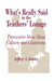 What's Really Said in the Teachers' Lounge: Provocative Ideas About Cultures and Classrooms by Jeffrey A. Kottler