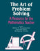 The Art of Problem Solving: A Resource for the Mathematics Teacher by Alfred S. Posamentier