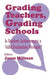 Grading Teachers, Grading Schools: Is Student Achievement a Valid Evaluation Measure? by Jason Millman