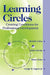 Learning Circles: Creating Conditions for Professional Development by Michelle Collay
