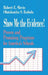 Show Me the Evidence!: Proven and Promising Programs for America′s Schools by Robert E. Slavin, Olatokunbo S. Fashola