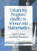 Enhancing Program Quality in Science and Mathematics by Joyce S. Kaser, Patricia S. Bourexis, Susan Loucks-Horsley