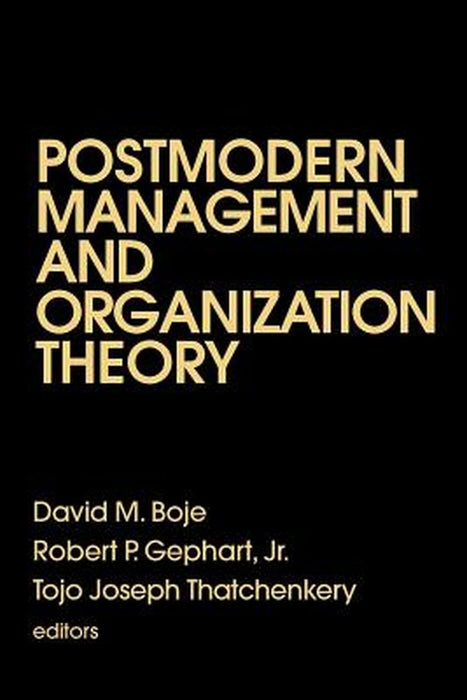 Postmodern Management and Organization Theory by David M. Boje