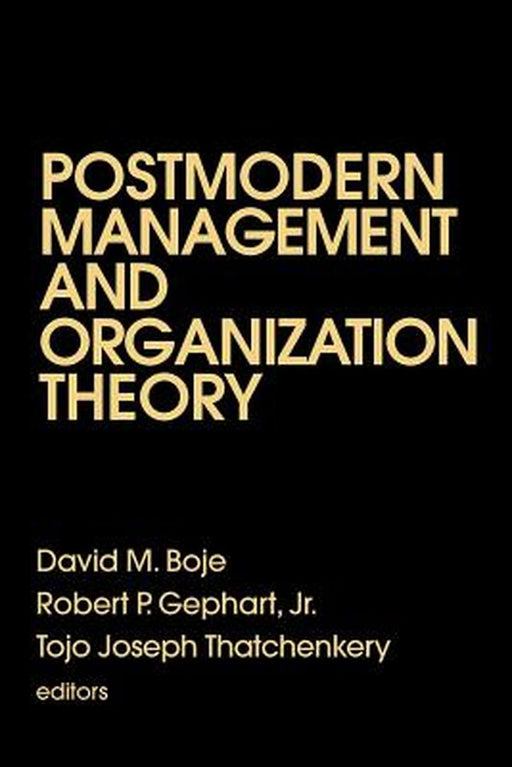Postmodern Management and Organization Theory by David M. Boje
