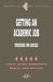 Getting an Academic Job: Strategies for Success by Jennie Jacobs Kronenfeld