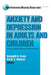 Anxiety and Depression in Adults and Children by Kenneth D. Craig, Keith S. Dobson
