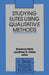 Studying Elites Using Qualitative Methods by Rosanna Hertz