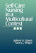 Self-Care Nursing in a Multicultural Context by Juliene G. Lipson
