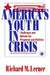 America′s Youth in Crisis: Challenges and Options for Programs and Policies by Richard M. Lerner