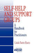 Self-Help and Support Groups: A Handbook for Practitioners by Linda Farris Kurtz