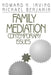Family Mediation: Contemporary Issues by Howard H. Irving