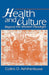 Health and Culture: Beyond the Western Paradigm by Collins O. Airhihenbuwa