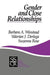 Gender and Close Relationships by Barbara a. Winstead