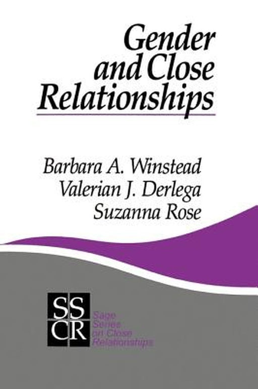 Gender and Close Relationships by Barbara a. Winstead