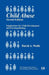 Child Abuse: Implications for Child Development and Psychopathology by David A. Wolfe