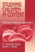 Studying Children in Context: Theories, Methods, and Ethics by M. Elizabeth Graue