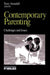 Contemporary Parenting: Challenges and Issues by Terry Arendell