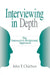 Interviewing in Depth: The Interactive-Relational Approach by John T. Chirban