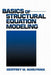 Basics of Structural Equation Modeling by Geoffrey M. Maruyama