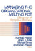 Managing the Organizational Melting Pot: Dilemmas of Workplase Diversity by Pushkala Prasad