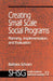 Creating Small Scale Social Programs by Barbara Schram