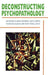 Deconstructing Psychopathology by Ian Patrick, Eugenie Georgaca, David Harper