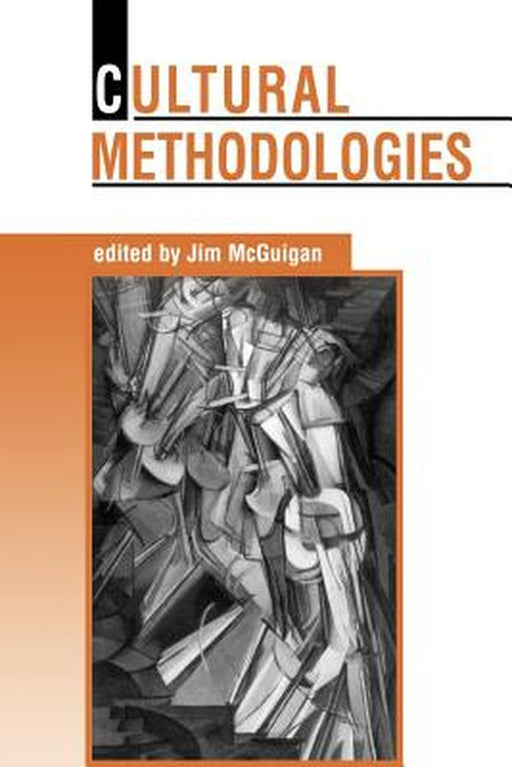 Cultural Methodologies by Jim McGuigan