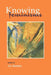 Knowing Feminisms: On Academic Borders, Territories and Tribes by Elizabeth Stanley