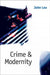 Crime and Modernity by Lea