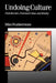 Undoing Culture: Globalization, Postmodernism and Identity by Mike Featherstone