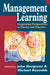 Management Learning: Integrating Perspectives in Theory and Practice by John G. Burgoyne, Michael Reynolds