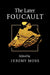 The Later Foucault: Politics and Philosophy by Jeremy Moss