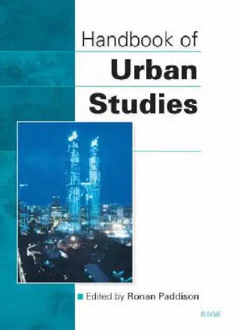 Handbook of Urban Studies by Ronan Paddison