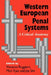 Western European Penal Systems: A Critical Anatomy by Vincenzo Ruggiero, Mick Ryan, Joe Sim