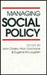 Managing Social Policy by John H. Clarke, Allan Douglas Cochrane, Eugene McLaughlin