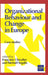 Organizational Behaviour and Change in Europe: Case Studies by Francoise Chevalier, Michael Segalla, Francoise Chevalier