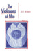 The Violences of Men: How Men Talk About and How Agencies Respond to Men's Violence to Women by Jeff R. Hearn