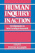 Human Inquiry in Action: Developments in New Paradigm Research by Peter Reason